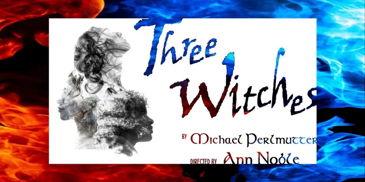 Three Witches @ MOVING ARTS THEATRE COMPANY